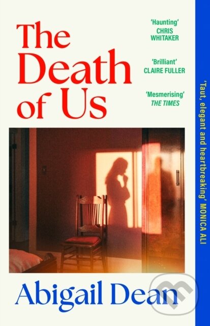 Levně The Death of Us - Abigail Dean - kniha z kategorie Thrillery