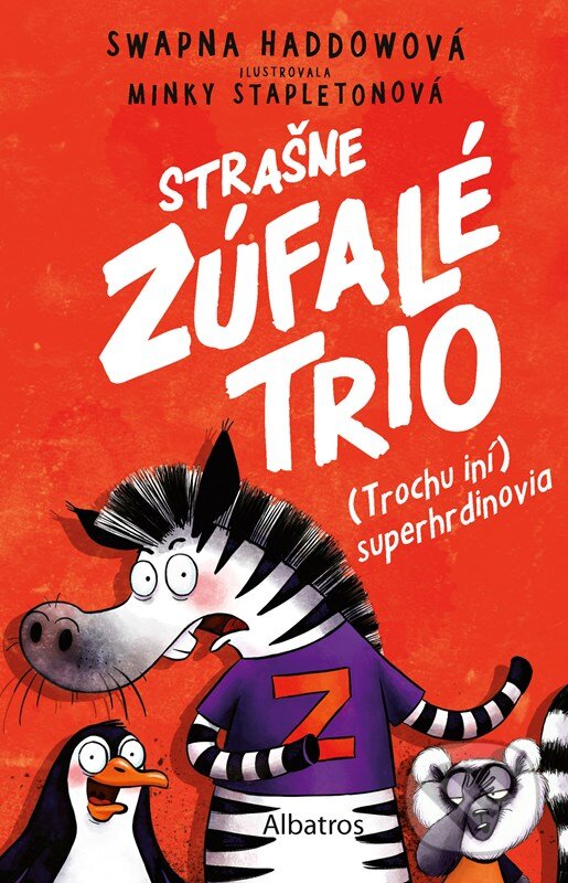 Kniha Strašne zúfalé trio 1: (Trochu iní) superhrdinovia