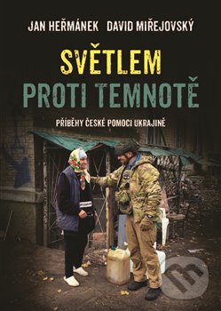 Levně Světlem proti temnotě - Jan Heřmánek - kniha z kategorie 20. storočia