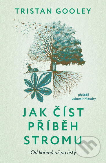 E-kniha: Jak číst příběh stromu (Tristan Gooley). Pangea, 2025