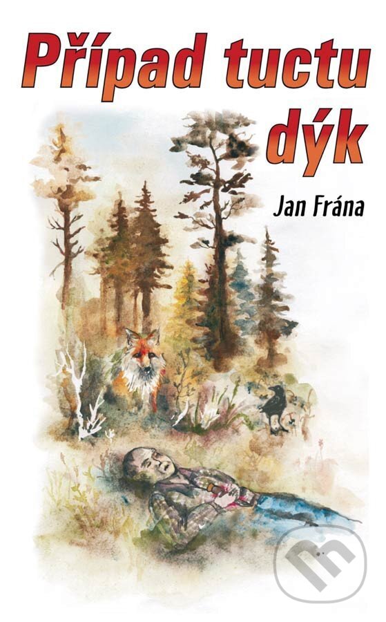 Levně Případ tuctu dýk - Jan Frána - kniha z kategorie Detektivky