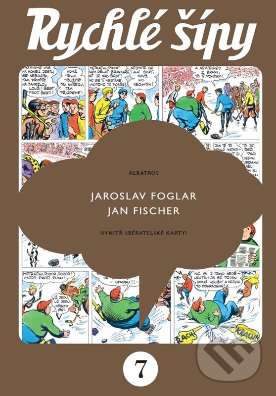 Kniha: Rychlé šípy - sběratelské vydání - 7. díl (Jaroslav Foglar). Albatros SK, 2025