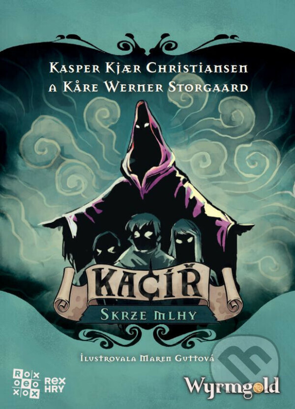 Kacíř: Skrze mlhy (rozšírenie)