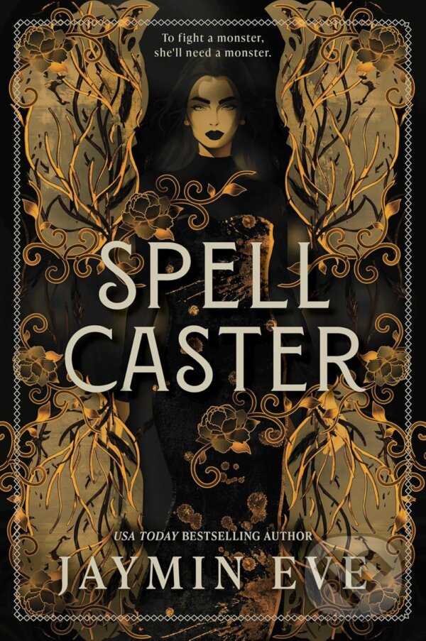Levně Spellcaster - Jaymin Eve - kniha z kategorie Romantika