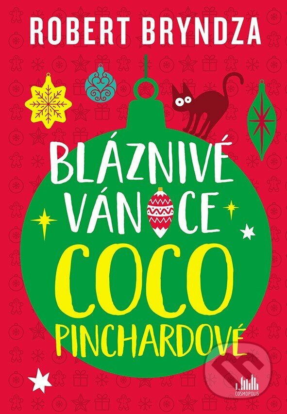 Levně Bláznivé Vánoce Coco Pinchardové - Robert Bryndza - kniha z kategorie Beletria