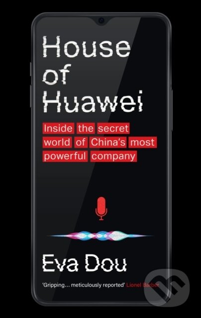 Levně House of Huawei - Eva Dou - kniha z kategorie Podnikanie