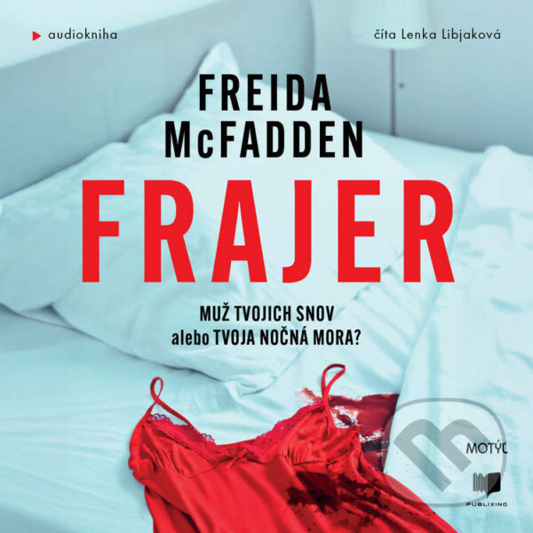Audiokniha: Frajer (Freida McFadden). Publixing a Motýľ, 2025