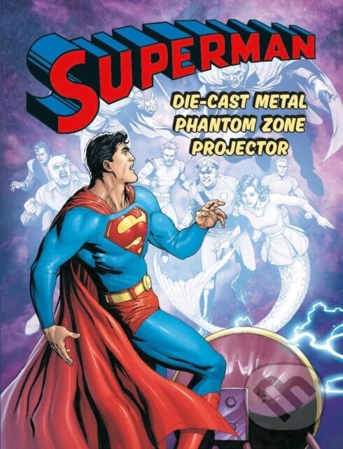 Levně Superman: Die-Cast Metal Phantom Zone Projector - George Sami Jarroush - kniha z kategorie Komiksy