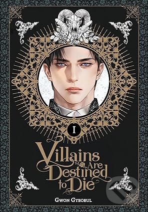 Levně Villains Are Destined to Die (novel), Vol. 1 - Gwon Gyeoeul - kniha z kategorie Fantasy