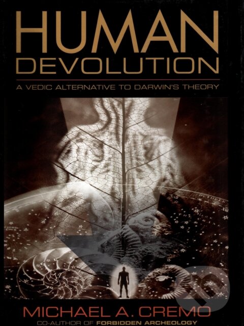 Levně Human Devolution (A Vedic Alternative to Darwin's Theory) - kniha z kategorie Filozofia