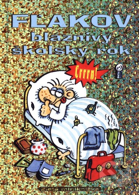 Kniha: Fľakov bláznivý školský rok (Sisa Záhadná). VEEM, 2006