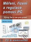 Levně Měření, řízení a regulace pomocí PC - Burkhard Kainka - kniha z kategorie Hardware