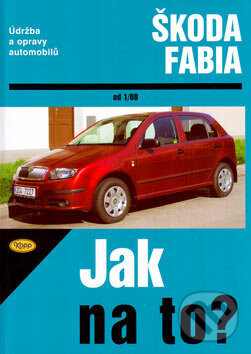 Kniha: Škoda Fabia od 1/00 (Hans-Rüdiger Etzold). Kopp, 2005