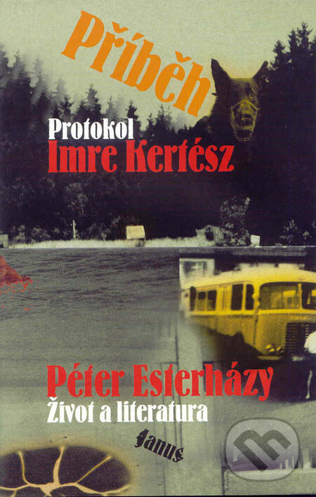 Příběh - Imre Kertész, Péter Esterházy, Academia, 2007