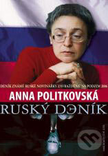 Kniha: Ruský deník (Anna Politkovská). Jota, 2007