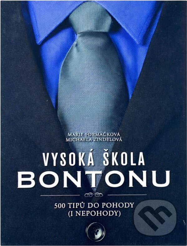 Kniha: Vysoká škola bontonu (). 