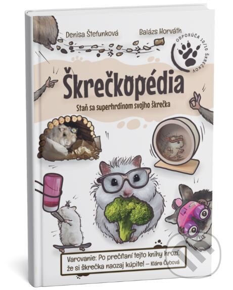 Levně Škrečkopédia (Staň sa superhrdinom svojho škrečka) - kniha z kategorie Naučné knihy