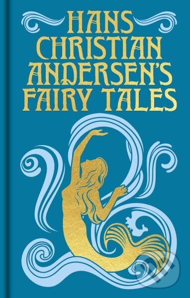 Levně Hans Christian Andersen's Fairy Tales - Hans Christian Andersen - kniha z kategorie Sociológia