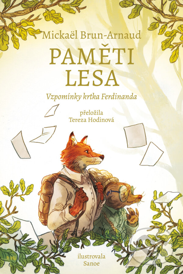 Levně Paměti lesa: Vzpomínky krtka Ferdinanda - Mickaël Brun-Arnaud - kniha z kategorie Rozprávky
