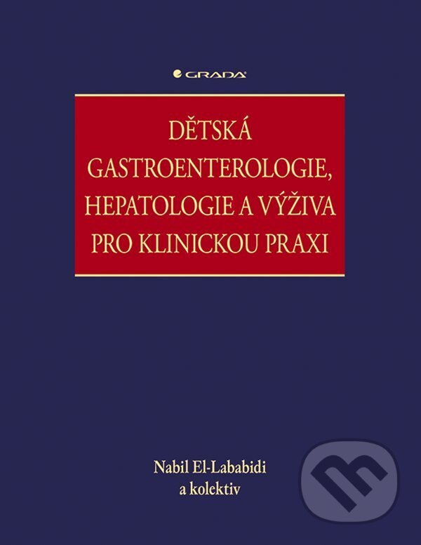 Levně Dětská gastroenterologie, hepatologie a výživa pro klinickou praxi