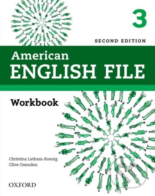 Kniha: American English File 3 Workbook with iChecker (2nd) (Christina Latham-Koenig). Oxford University Press, 2019