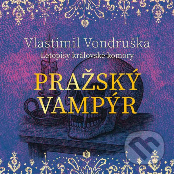Audiokniha: Pražský vampýr (Vlastimil Vondruška). Tympanum, 2025