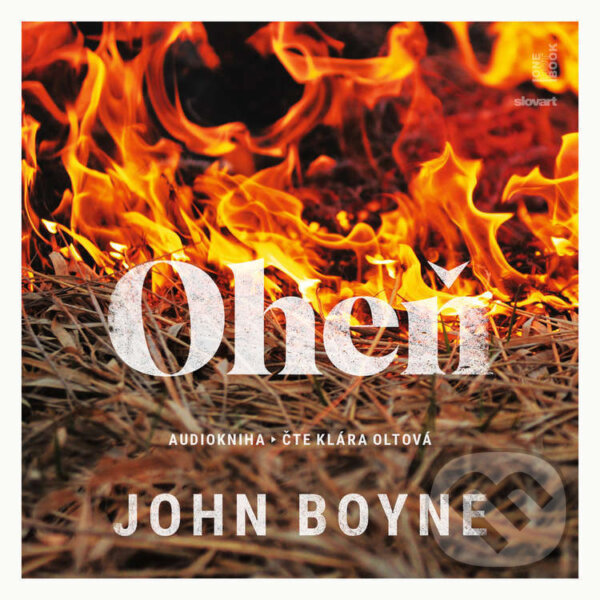 Audiokniha: Oheň (John Boyne). OneHotBook, 2025