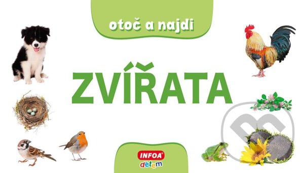 Levně Otoč a najdi - Zvířata - kniha z kategorie Naučné knihy