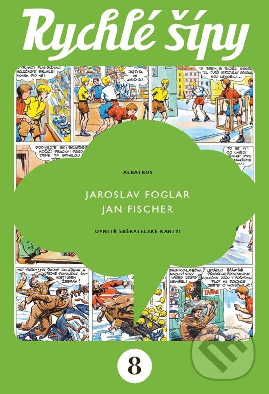 Kniha: Rychlé šípy - sběratelské vydání - 8. díl (Jaroslav Foglar). Albatros SK, 2025