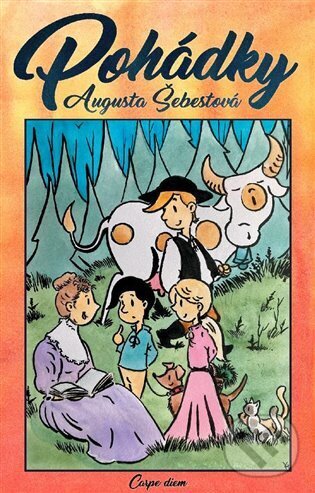Levně Pohádky - Augusta Šebestová