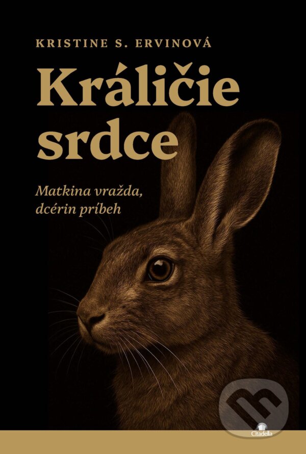 E-kniha: Králičie srdce (Kristine S. Ervin). Citadella, 2025
