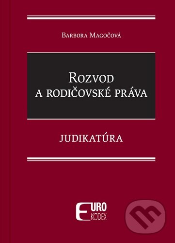 Kniha Rozvod a rodičovské práva