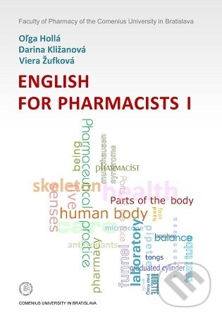 Levně English for Pharmacists I - Oľga Hollá - kniha z kategorie Učebnice a slovníky