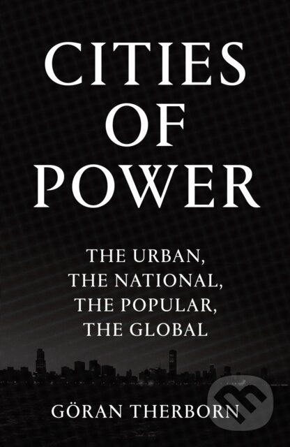 Levně Cities of Power (The Urban, The National, The Popular, The Global)