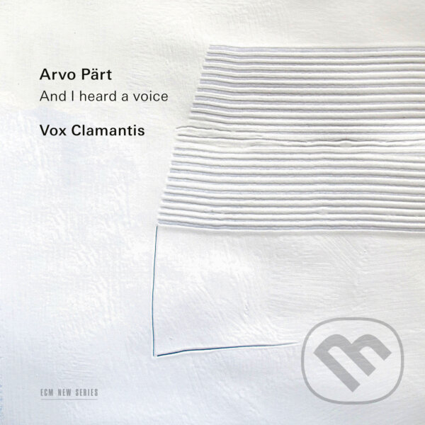 Levně Vox Clamantis: Arvo Pärt - And I heard a voice - Vox Clamantis, Arvo Pärt