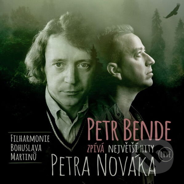 Levně Petr Bende & Filharmonie Bohuslav: Petr Bende zpívá největší hity Petra Nováka Live