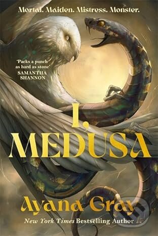 I, Medusa (A new kind of villain origin story) - Ayana Gray