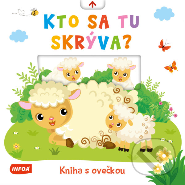 Levně Kto sa tu skrýva? Kniha s ovečkou - kniha z kategorie Beletria