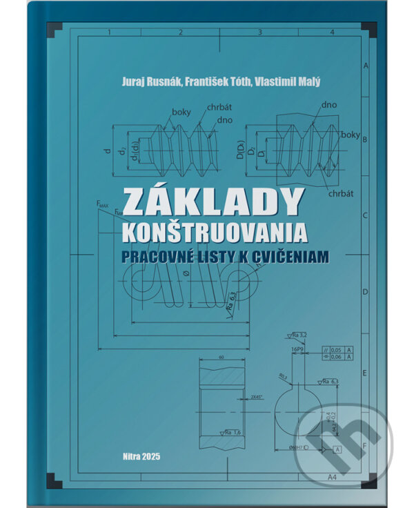 Levně Základy konštruovania - pracovné listy k cvičeniam - kniha z kategorie Učebnice a slovníky