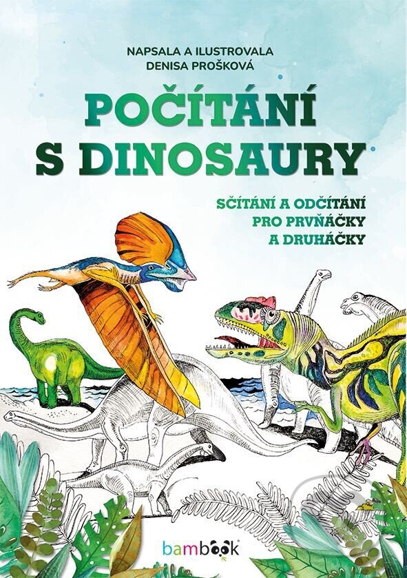 Levně Počítání s dinosaury - Denisa Prošková