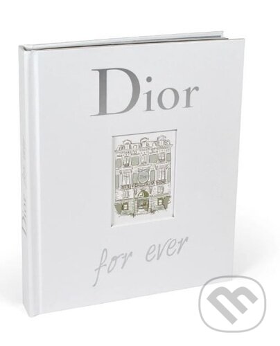 Kniha: Dior for ever (český jazyk) (Catherine Örmen). Extra Publishing, 2025