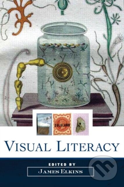 Levně Visual Literacy - James Elkins (editor) - kniha z kategorie Humanitné a spoločenské vedy