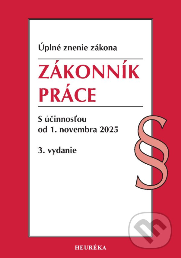 Kniha: Zákonník práce. (Heuréka). Heuréka, 2025