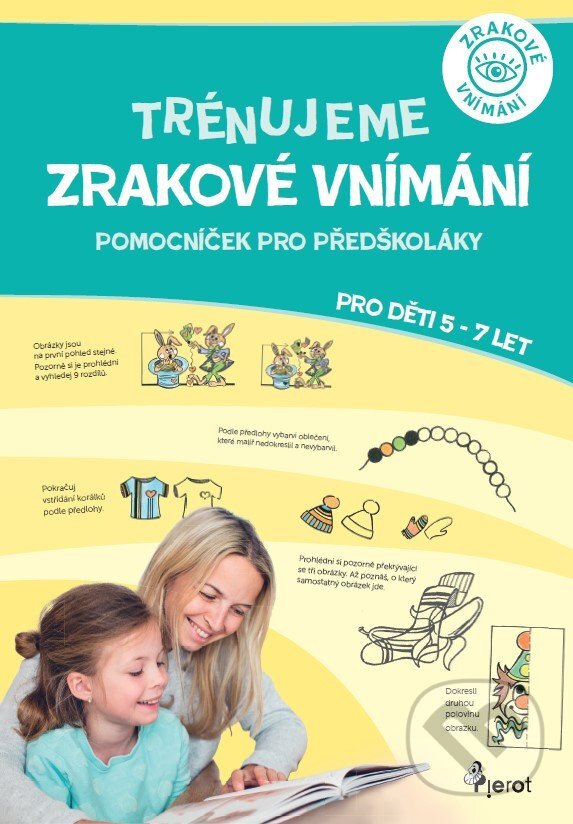 Levně Trénujeme zrakové vnímání (Vhodné pro děti s odkladem školní docházky) - kniha z kategorie Materská škola a predškoláci