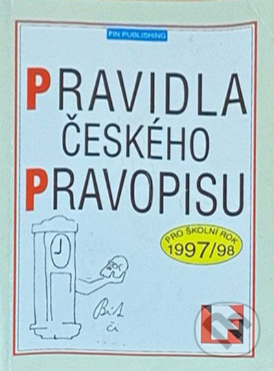 Kniha: Pravidla českého pravopisu (Věra Hartmannová a Danuše Hartmannová). Fin Publishing, 1997