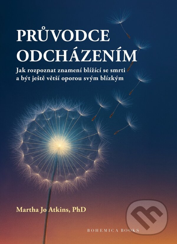 Levně Průvodce odcházením (Jak rozpoznat znamení blížící se smrti a být ještě větší oporou svým blízkým) - kniha z kategorie Psychológia