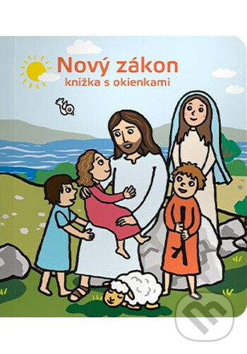 Levně Nový zákon - knižka s okienkami - Drahoslava Kečkéšová - kniha z kategorie Biblia