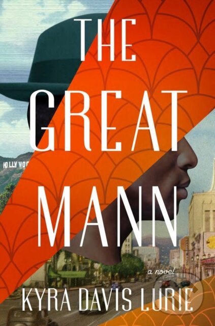 Levně The Great Mann (A Novel) - Kyra Davis Lurie - kniha z kategorie Spoločenská beletria