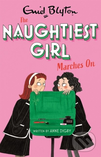 Levně The Naughtiest Girl: Naughtiest Girl Marches On (Book 10) - kniha z kategorie Beletria