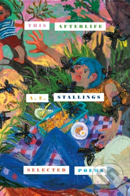 Levně This Afterlife (Selected Poems) - A. E. Stallings - kniha z kategorie Životopisy, reportáže a myšlienky
